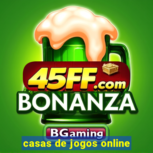 casas de jogos online